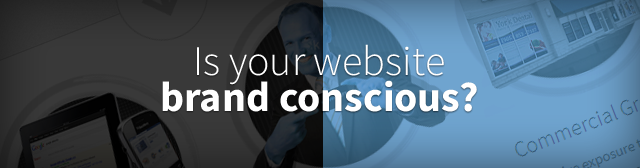 Is your website brand conscious?